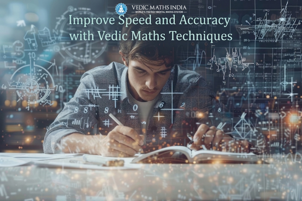 Vedic Maths_ A Smarter Way to Boost Speed and Accuracy